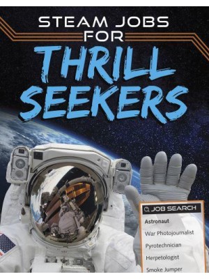 STEAM Jobs for Thrill Seekers - STEAM Jobs
