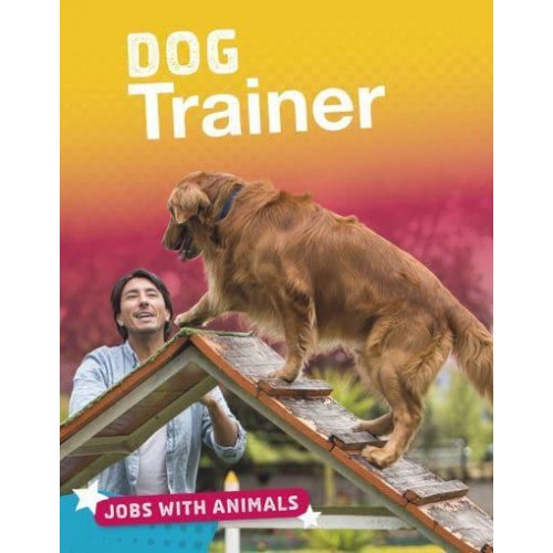Dog Trainer - Jobs With Animals