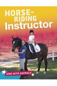 Horse-Riding Instructor - Jobs With Animals