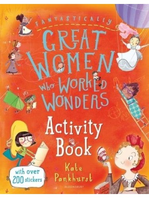 Fantastically Great Women Who Worked Wonders Activity Book