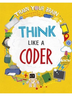 Think Like a Coder - Train Your Brain
