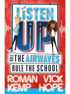 Listen Up Rule the Airwaves, Rule the School