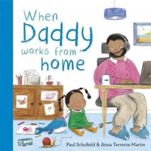 When Daddy Works from Home