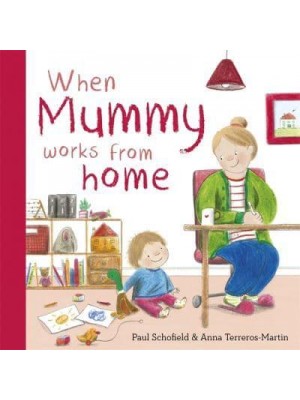 When Mummy Works from Home