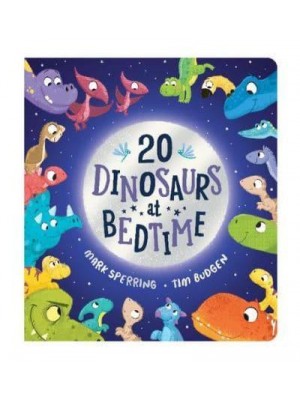 20 Dinosaurs at Bedtime