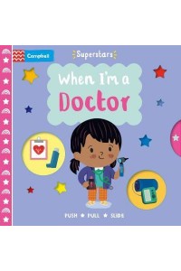 When I'm a Doctor - Superstars