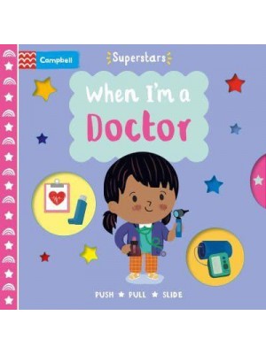 When I'm a Doctor - Superstars