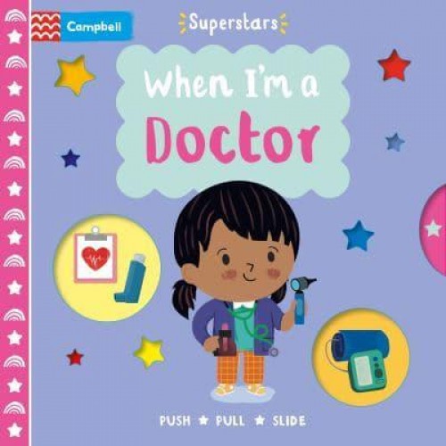 When I'm a Doctor - Superstars