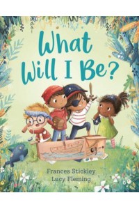 What Will I Be?