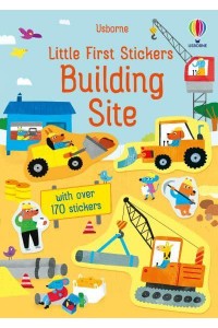 Little First Stickers Building Site - Little First Stickers