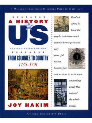 A History of US: From Colonies to Country: A History of US Book Three - A History of US