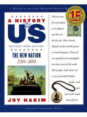 A History of US: The New Nation: A History of US Book Four - A History of US