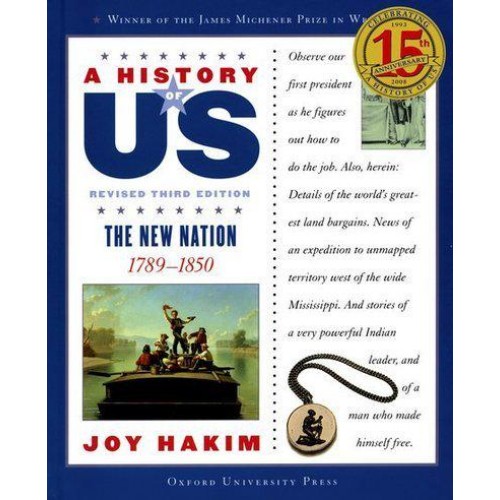 A History of US: The New Nation: A History of US Book Four - A History of US