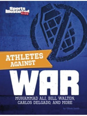 Athletes Against War Muhammad Ali, Bill Walton, Carlos Delgado, and More - Sports Illustrated Kids: Activist Athletes