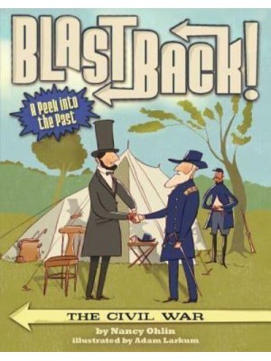 Blast Back! The Civil War - Blast Back!