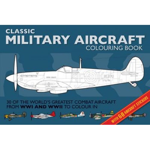 Military Aircraft Colouring Book - Military Aircraft Colouring Book