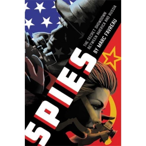 Spies The Secret Showdown Between America and Russia