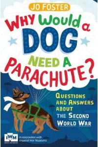 Why Would a Dog Need a Parachute?