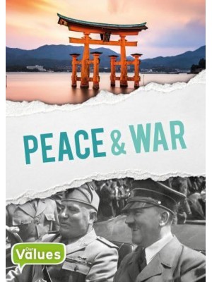 Peace & War - Our Values