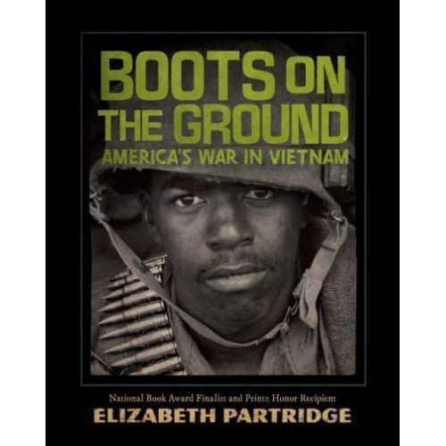 Boots on the Ground America's War in Vietnam