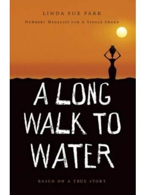 A Long Walk to Water