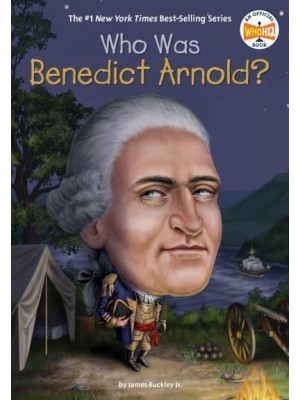 Who Was Benedict Arnold? - Who Was...?