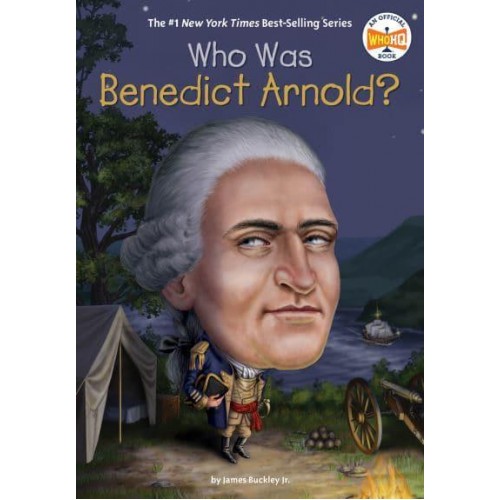 Who Was Benedict Arnold? - Who Was...?