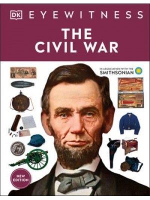 Eyewitness The Civil War - DK Eyewitness