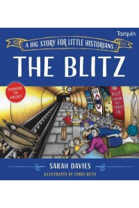 The Blitz A Big Story for Little Historians - Little Historians