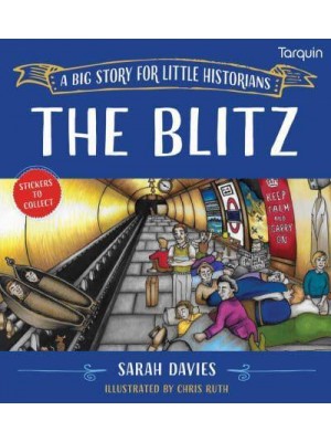 The Blitz A Big Story for Little Historians - Little Historians