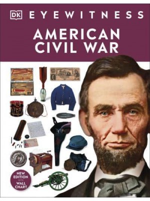 American Civil War - DK Eyewitness
