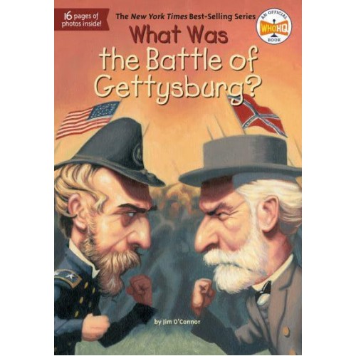 What Was the Battle of Gettysburg? - What Was?