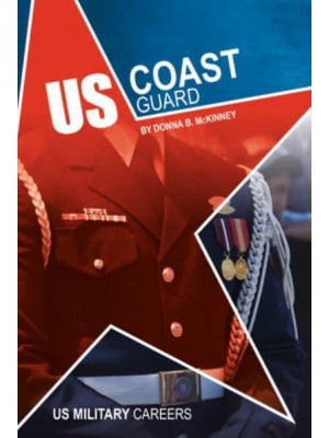 US Coast Guard - US Military Careers