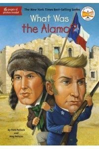 What Was the Alamo? - What Was...?