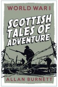 World War I Scottish Tales of Adventure