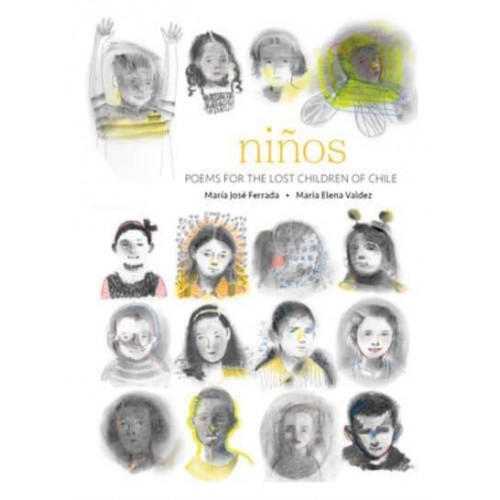 Niños Poems for the Lost Children of Chile