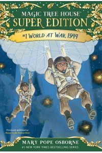 World at War, 1944 - Magic Tree House