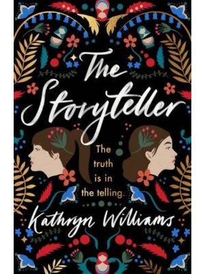 The Storyteller [The Truth Is in the Telling]