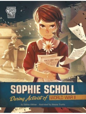 Sophie Scholl Daring Activist of World War II - Women Warriors of World War II
