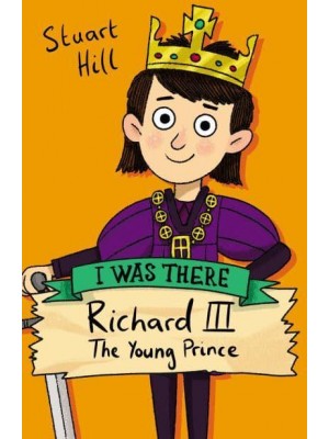 Richard III The Young Prince - I Was There