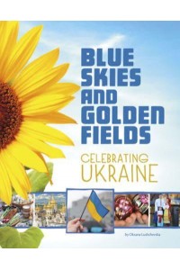Blue Skies and Golden Fields Celebrating Ukraine