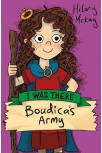 Boudica's Army - I Was There