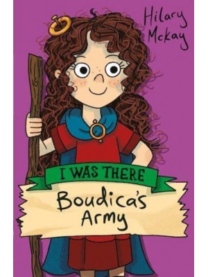 Boudica's Army - I Was There