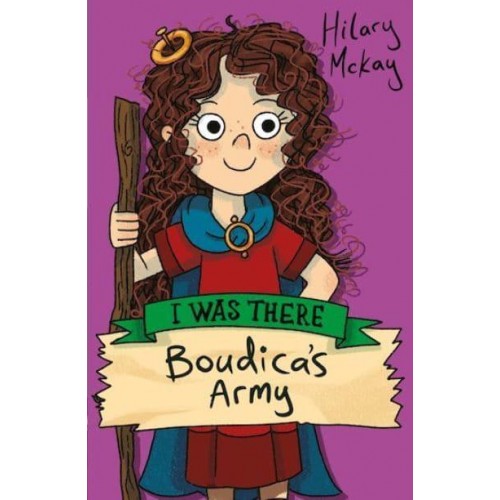 Boudica's Army - I Was There