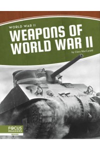 Weapons of World War II - World War II