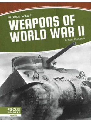 Weapons of World War II - World War II