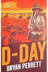 D-Day - My Story