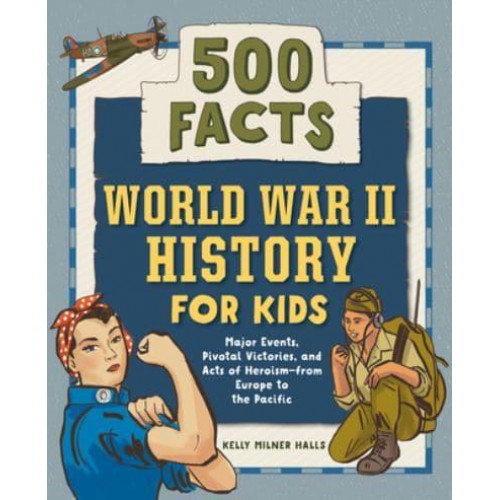 World War II History for Kids 500 Facts - History Facts for Kids