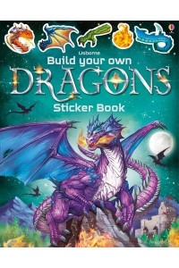 Build Your Own Dragons Sticker Book - Build Your Own Sticker Book