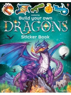 Build Your Own Dragons Sticker Book - Build Your Own Sticker Book